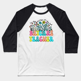 Daycare Teacher Wildflower Groovy Teacher Back to School Baseball T-Shirt